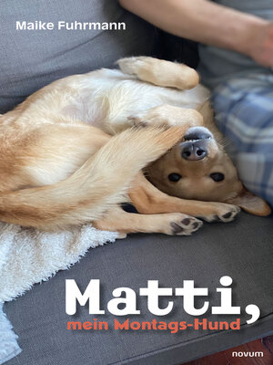 cover image of Matti, mein Montags-Hund
